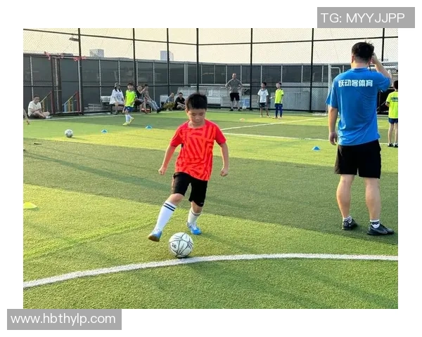 上海浦东足球培训助力青少年成长打造未来足球明星的摇篮